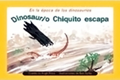 Rigby PM Coleccion Individual Student Edition turquesa (turquoise) Dinosaurio Chiquito escapa (Little Dinosaur Escapes)