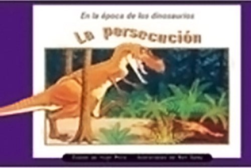 Rigby PM Coleccion Individual Student Edition anaranjado (orange) La persecuciÃ³n(The Dinosaur Chase)