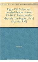 Rigby PM Coleccion Individual Student Edition anaranjado (orange) El pescado mÃ¡sgrande (The Biggest Fish)