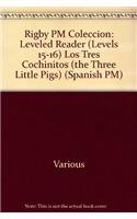 Rigby PM Coleccion Individual Student Edition anaranjado (orange) Los tres cochinitos (The Three Little Pigs)
