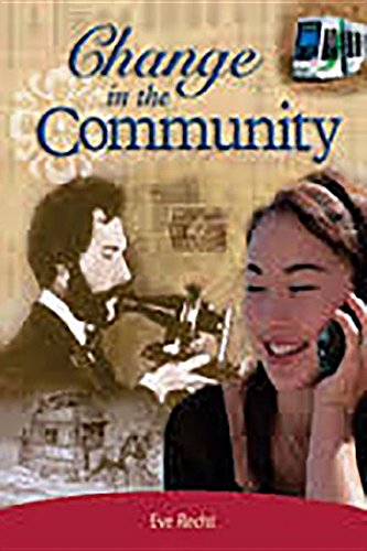 Rigby PM Plus Extension Individual Student Edition Ruby (Levels 27-28) Changes In the Community