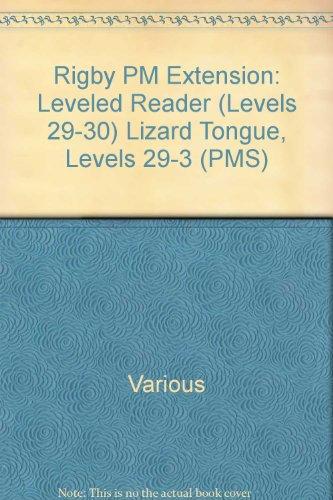 Rigby PM Plus Extension Individual Student Edition Sapphire (Levels 29-30) Lizard Tongue