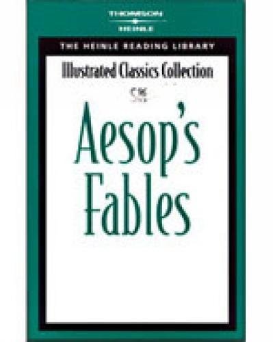 Aesop's Fables: Heinle Reading Library: Illustrated Classics Collection