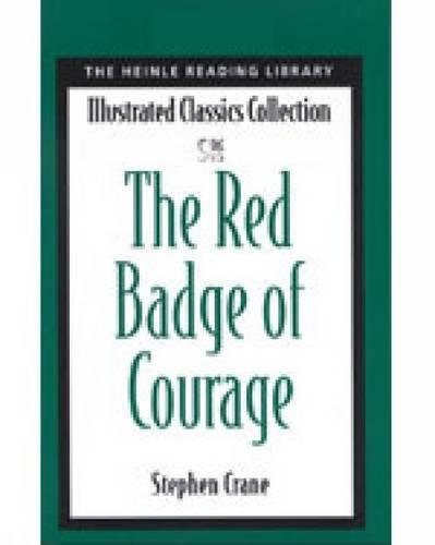 The Red Badge of Courage: Heinle Reading Library: Illustrated Classics Collection