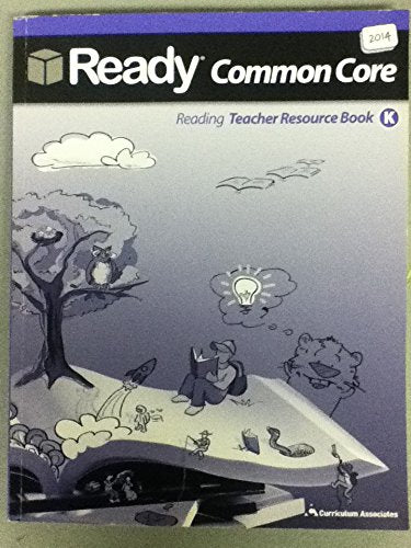 Ready Common Core Reading Teacher Resource Book K [Textbook Binding] Curriculum Associates