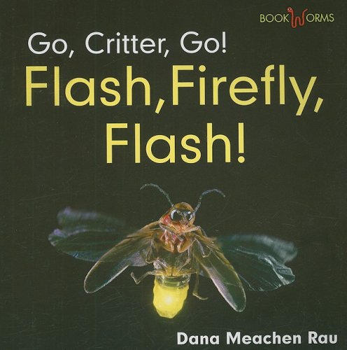 Library Book: Flash, Firefly, Flash!
