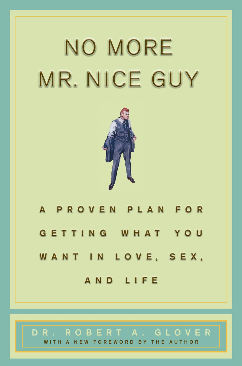 No More Mr Nice Guy