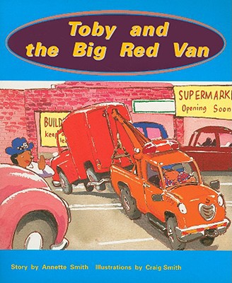 Rigby PM Collection Individual Student Edition Orange (Levels 15-16) Toby and the Big Red Van