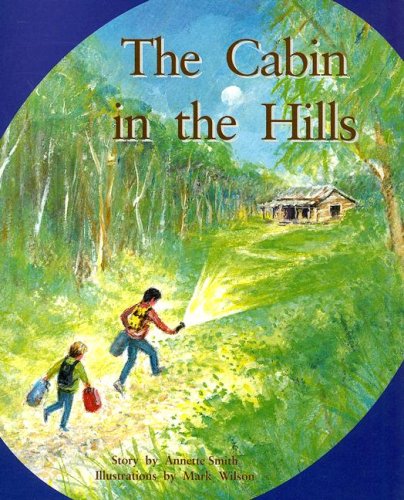Rigby PM Collection Individual Student Edition Turquoise (Levels 17-18) The Cabin In The Hills