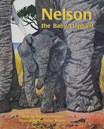 Rigby PM Collection Individual Student Edition Turquoise (Levels 17-18) Nelson,the Baby Elephant