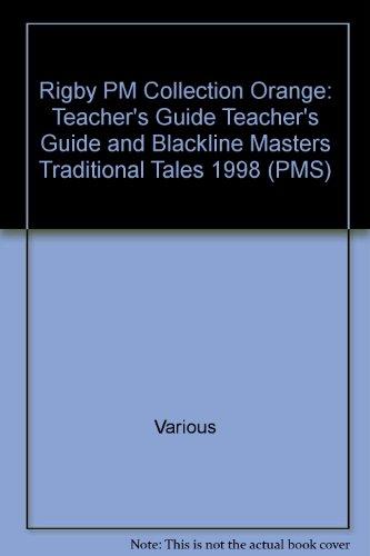 Rigby PM Collection Teacher's Guide Tales and Plays Orange (Levels 15-16) Traditional Tales 1998