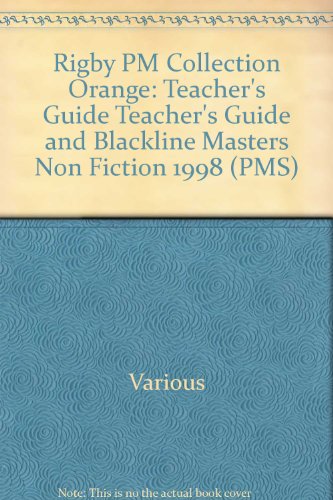 Rigby PM Collection Teacher's Guide Nonfiction Orange (Levels 15-16)