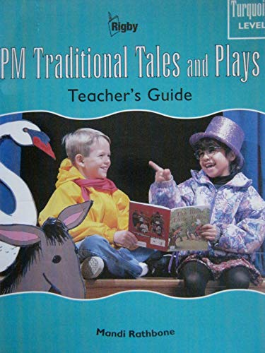Rigby PM Collection Teacher's Guide Tales and Plays Turquoise (Levels 17-18)