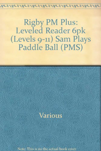 Rigby PM Plus Leveled Reader 6pk Blue (Levels 9-11) Sam Plays Paddle Ball