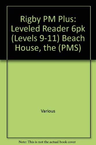 Rigby PM Plus Leveled Reader 6pk Blue (Levels 9-11) The Beach House