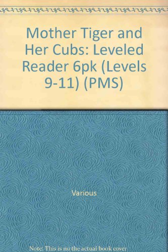 Rigby PM Plus Leveled Reader 6pk Blue (Levels 9-11) Mother Tiger and Her Cubs