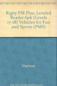 Rigby PM Plus Leveled Reader 6pk Turquoise (Levels 17-18) Vehicles for Fun and Sports