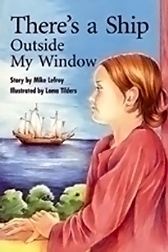 Rigby PM Collection Leveled Reader 6pk Ruby (Levels 27-28) There's a Ship Outside My Window