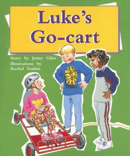 Rigby PM Collection Individual Student Edition Gold (Levels 21-22) Luke's Go Cart