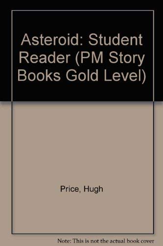 Rigby PM Collection Individual Student Edition Gold (Levels 21-22) The Asteroid