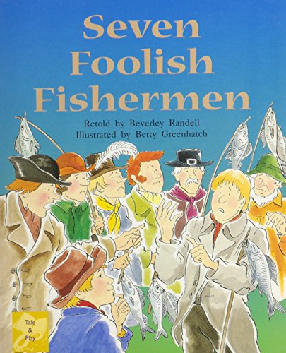 Rigby PM Collection Individual Student Edition Gold (Levels 21-22) Seven FoolishFisherman