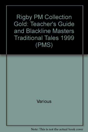 Rigby PM Collection Teacher's Guide Tales and Plays Gold (Levels 21-22)