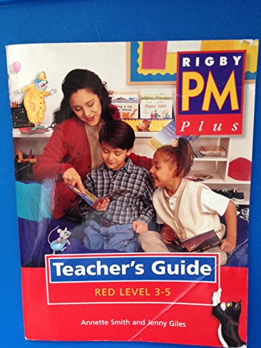 Rigby PM Plus Teacher's Guide Red (Levels 3-5)