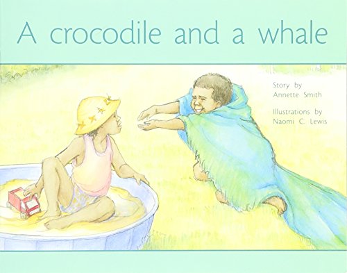 Rigby PM Plus Individual Student Edition Yellow (Levels 6-8) A Crocodile and a Whale