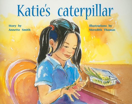Rigby PM Plus Individual Student Edition Yellow (Levels 6-8) Katie's Caterpiller