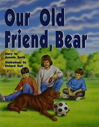 Rigby PM Collection Individual Student Edition Silver (Levels 23-24) Our Old Friend Bear