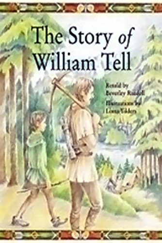 Rigby PM Collection Individual Student Edition Silver (Levels 23-24) The Story of William Tell