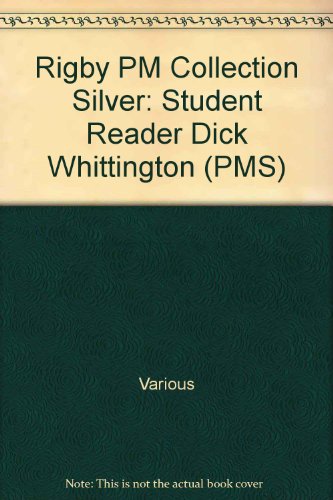 Rigby PM Collection Individual Student Edition Silver (Levels 23-24) Dick Whittington
