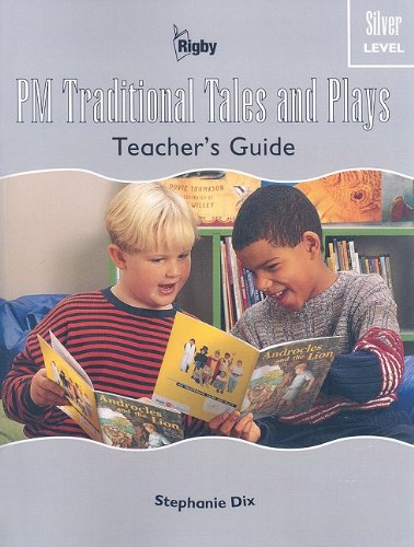 Rigby PM Collection Teacher's Guide Tales and Plays Silver (Levels 23-24)