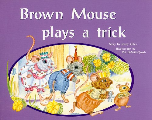 Rigby PM Plus Individual Student Edition Blue (Levels 9-11) Brown Mouse Plays aTrick