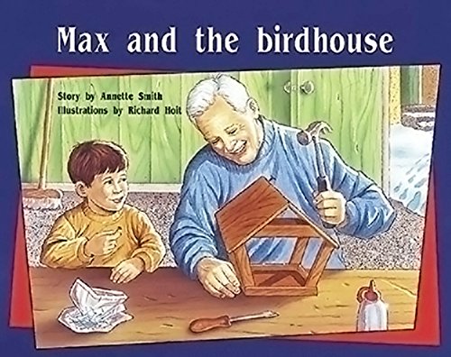 Rigby PM Plus Individual Student Edition Blue (Levels 9-11) Max and the Birdhouse