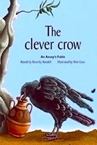 Rigby PM Plus Individual Student Edition Green (Levels 12-14) The Clever Crow