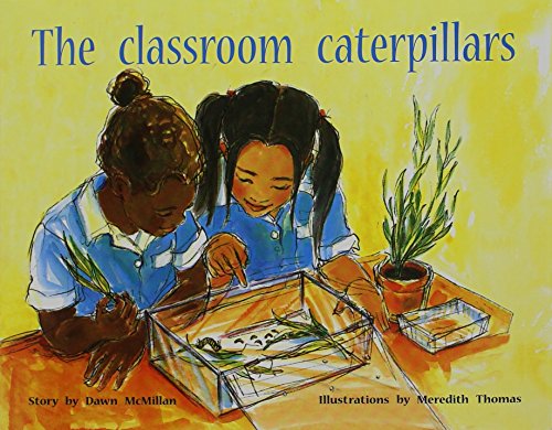Rigby PM Plus Individual Student Edition Green (Levels 12-14) The Classroom Caterpillars