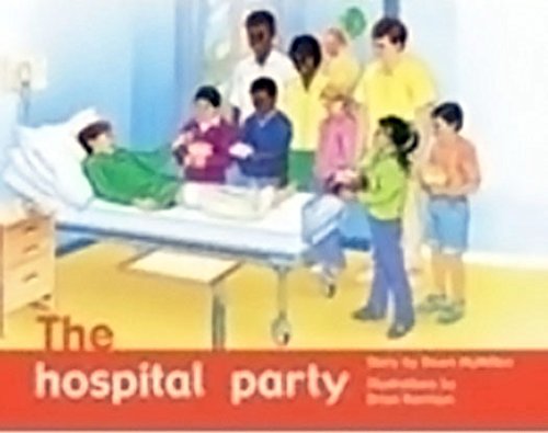 Rigby PM Plus Individual Student Edition Green (Levels 12-14) The Hospital Party