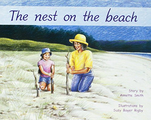 Rigby PM Plus Individual Student Edition Green (Levels 12-14) The Nest On the Beach