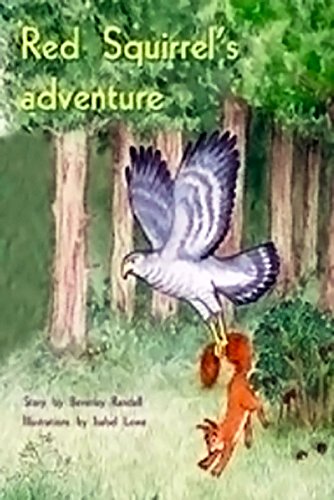 Rigby PM Plus Individual Student Edition Green (Levels 12-14) Red Squirrel's Adventure