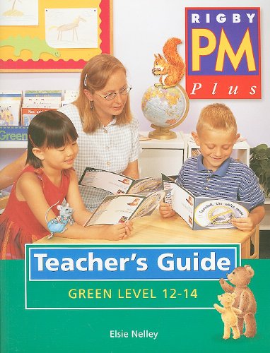 Rigby PM Plus Teacher's Guide Green (Levels 12-14)
