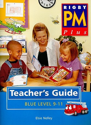 Rigby PM Plus Teacher's Guide Blue (Levels 9-11)