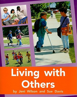 Rigby PM Plus Individual Student Edition Orange (Levels 15-16) Living with Others