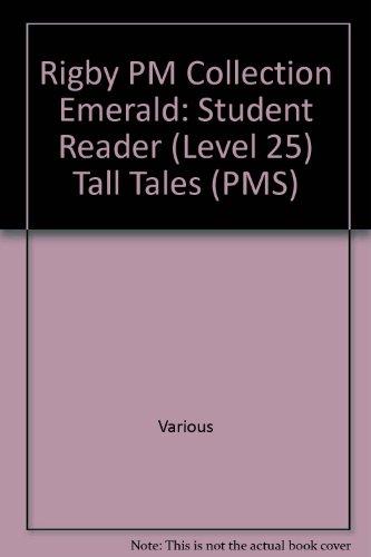 Rigby PM Collection Individual Student Edition Emerald (Levels 25-26) Tall Tales