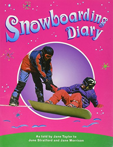 Rigby PM Collection Individual Student Edition Emerald (Levels 25-26) Snowboarding Diary