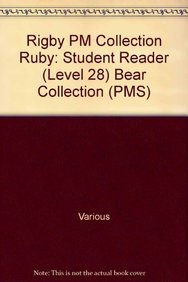 Rigby PM Collection Individual Student Edition Ruby (Levels 27-28) The Bear Collection