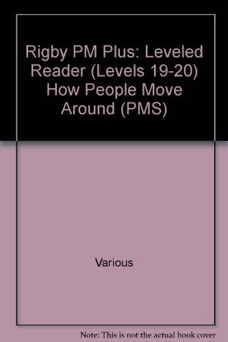 Rigby PM Plus Individual Student Edition Purple (19-20) How People Move Around