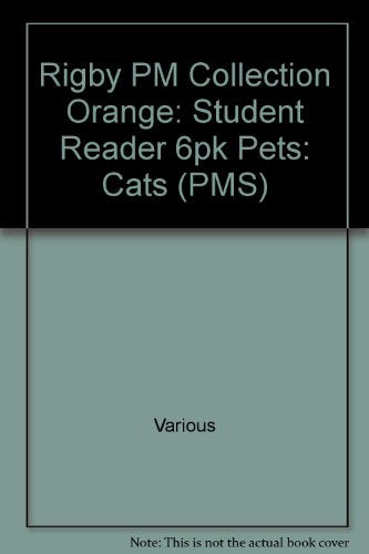 Rigby PM Collection Leveled Reader 6pk Orange (Levels 15-16) Pets: Cats