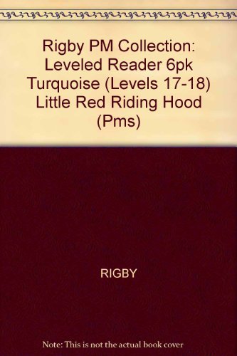 Rigby PM Collection Leveled Reader 6pk Turquoise (Levels 17-18) Little Red Riding Hood