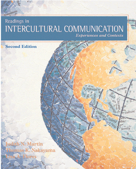 Readings In Intercultural Communication Experiences & Contexts 2e